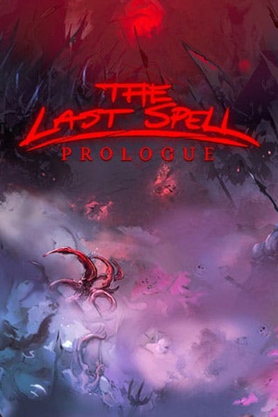 The Last Spell : Prologue